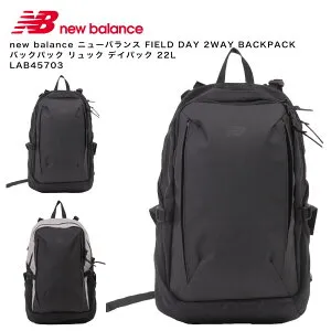 【ポイント10倍】new balance ニューバランス FIELD DAY 2WAY BACKPACK バックパック リュック デイパック 22L LAB45703
