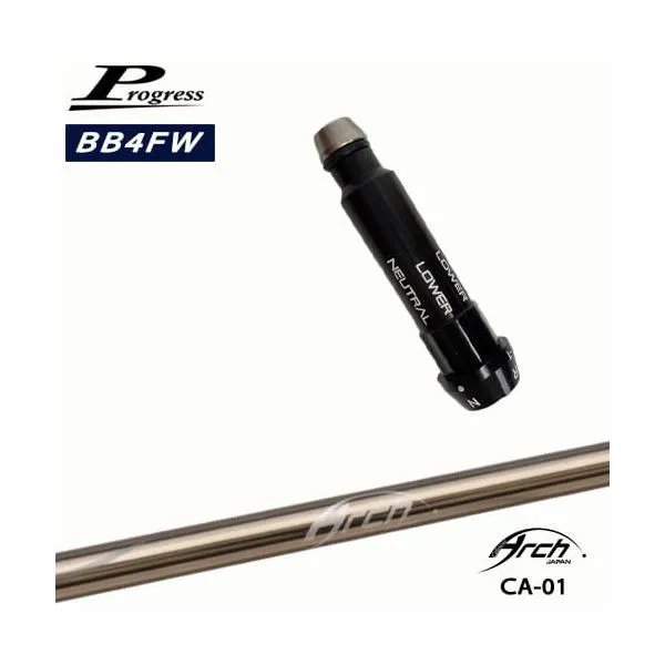 Progressプログレス BB6 BB4 フェアウェイウッド スリーブ付シャフト CA-01 ARCH GOLF アーチゴルフジャパン