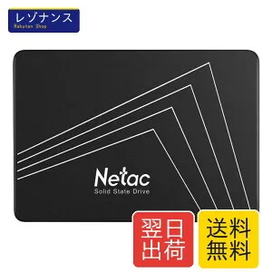 高耐久TLC 3D NAND SSD 480GB 2.5インチ SATA3.0 最大550MB/s 内蔵型 静音 低消費電力 耐振動 耐衝撃性 Netac