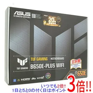 【いつでも2倍！1日と5.0のつく日、18日は3倍！】ASUS製 ATXマザーボード TUF GAMING B650E-PLUS WIFI SocketAM5