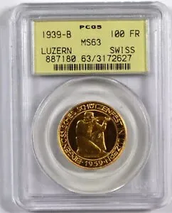 1939 B ゴールド ルツェルン スイス 100FR PCGS MS 63 オールド グリーン ホルダー