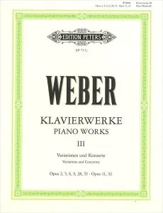 ピアノ 楽譜 ウェーバー | ピアノ作品集 第3巻 変奏曲、協奏曲(作品2,5,6,9,28,55/作品11,32) | Klavierwerke Band.3 Variationen/Konzerte(Op.2,5,6,9,28,55/Op.11,32)