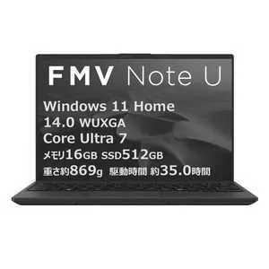 富士通 FUJITSU ノートパソコン FMV Note U [ 14型 / Win11 Home / Core Ultra 7 / メモリ16GB / SSD512GB / Microsoft 365 ] ピクトブラック FMVU77K3BA