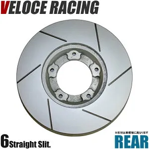 VELOCE RACING ヴェローチェレーシング ブレーキローター S6 パターン 6本スリット(ストレート) リア左右2枚セット SUZUKI スイフト 型式 HT81S 年式 00/1～05/4 品番 3754014