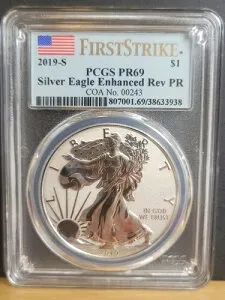 2019 S シルバーイーグル エンハンスドリバース PCGS PR69 PF69 19XE コイン COA# 243 (証明書なし)