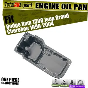 オイルパン Dodge Ram 1500 2002-2004 Jeep Grand Cherokee 1999-2004 4.7lのエンジンオイルパン Engine Oil Pan for Dodge Ram 1500 2002-2004 Jeep Grand Cherokee 1999-2004 4.7L【並行輸入品】