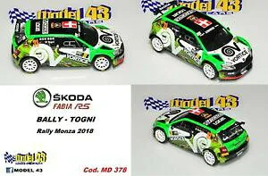 【送料無料】ホビー 模型車 車 レーシングカー デカールシュコダファビアラリーモンツァdecal 143 skoda fabia r5 ballinari rally monza 2018