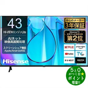 ◆最大3000円CP＋P3倍！！4/25◆ハイセンス テレビ 43インチ 液晶テレビ 43型 43V型 4Kチューナー内蔵 YouTube/Bluetooth対応 43E6N Hisense【転送不可】