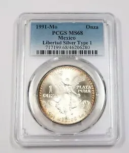 1991 Mo PCGS MS68 タイプ 1 |メキシコ - 1 オンス シルバー リベルタ - Un Onza コイン #39583A