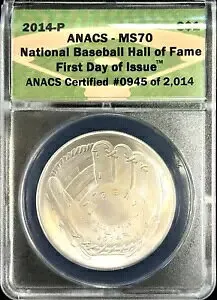 2014-P 全国野球殿堂 シルバー ダラー 発行初日 ANACS MS70