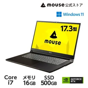 【エントリーでポイント10倍★4/24 20時～】【3年保証・国内生産・公式】mouse K7-I7G50BK-A ノートパソコン 17.3インチ 新品 Core i7 13620H 16GB メモリ 500GB SSD RTX 2050 動画編集 マウスコンピューター ノ