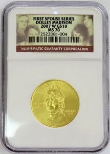 2007 W ゴールド $10 ドリー・マディソン 配偶者 1/2 オンス NGC ミント ステート 70