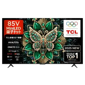 【エントリーで最大全額ポイント還元｜5/6まで】 TCLジャパンエレクトロニクス｜TCL JAPAN ELECTRONICS 液晶テレビ C6Kシリーズ 85C6K [85V型 /Bluetooth対応 /4K対応 /BS・CS 4Kチューナー内蔵 /YouTube対応]【