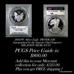 2002-W シルバーイーグル PCGS PF 70DCAM ジョン・マーカンティ直筆サイン。