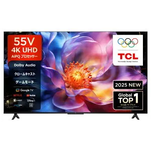 【エントリーで最大全額ポイント還元｜5/6まで】 TCLジャパンエレクトロニクス｜TCL JAPAN ELECTRONICS 液晶テレビ P69Kシリーズ 55P69K [55V型 /Bluetooth対応 /4K対応 /BS・CS 4Kチューナー内蔵 /YouTube対応]