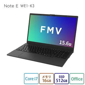 ノートパソコン office付き 新品 おすすめ 富士通 FMV Note E WE1-K3 【WEBオリジナルベースモデル】15.6型 Windows 11 Home Core i7 メモリ16GB SSD 512GB office 搭載モデル FMVWK3E175_RK